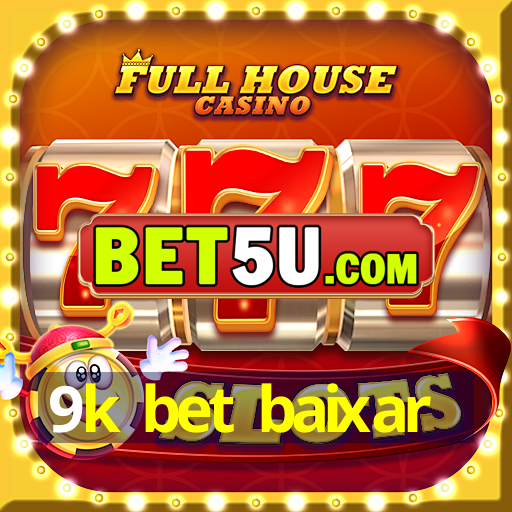 9k bet baixar